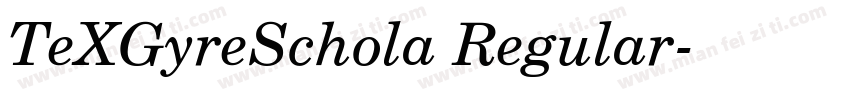 TeXGyreSchola Regular字体转换
